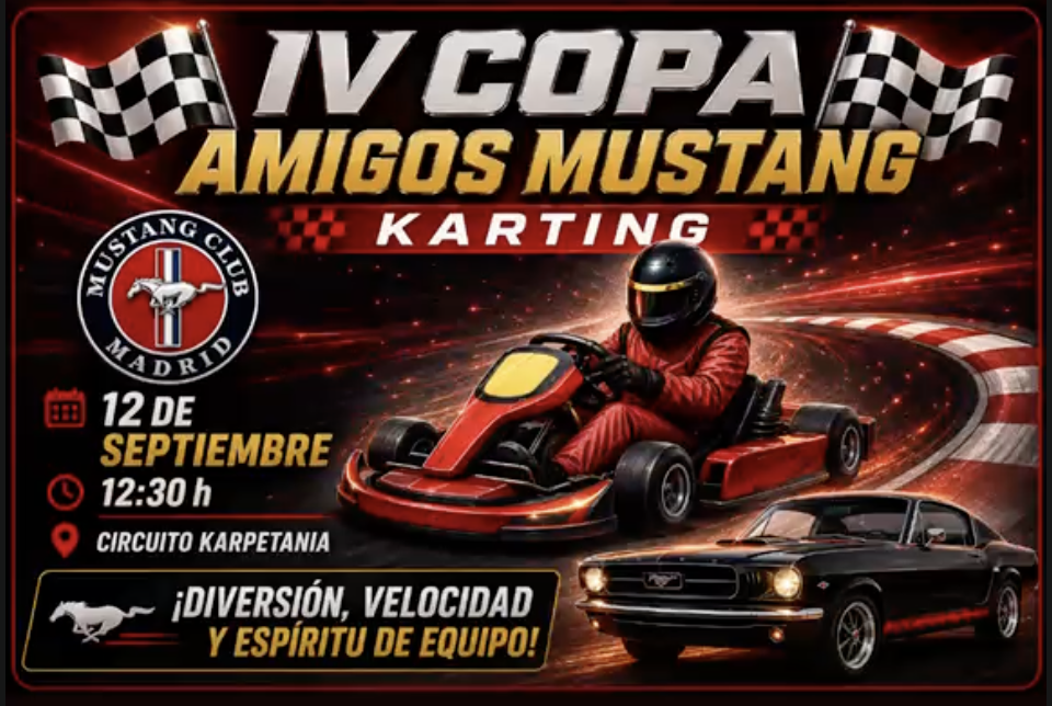 Cartel de la IV Copa Amigos Mustang Karting